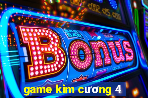 game kim cương 4