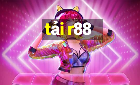 tải r88