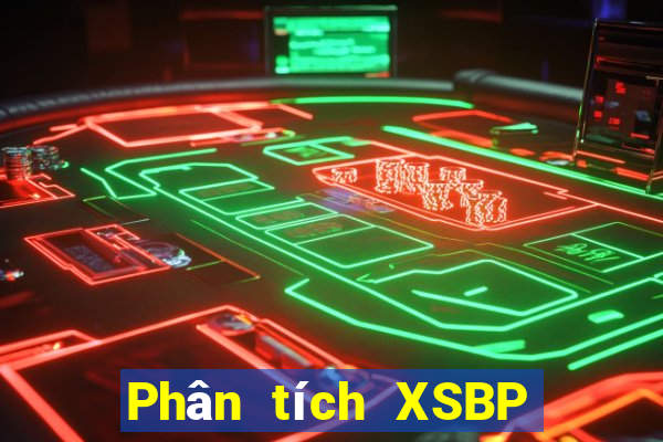 Phân tích XSBP ngày 22