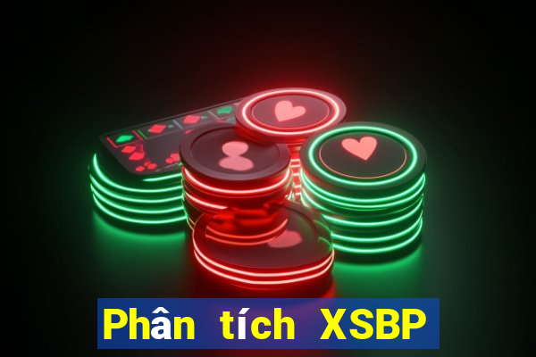 Phân tích XSBP ngày 22