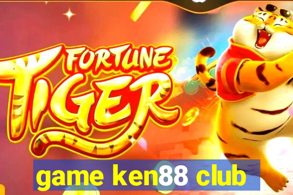 game ken88 club