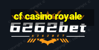 cf casino royale