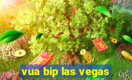 vua bip las vegas