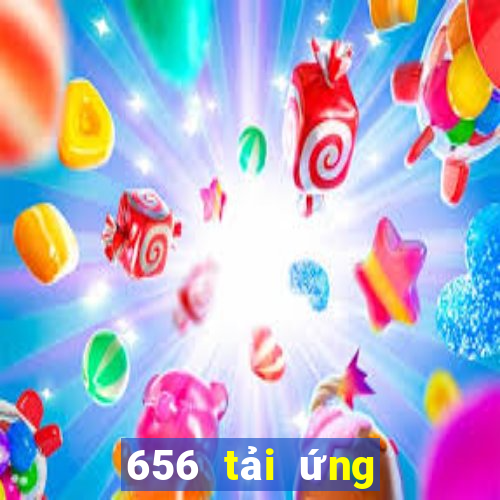 656 tải ứng dụng xổ số