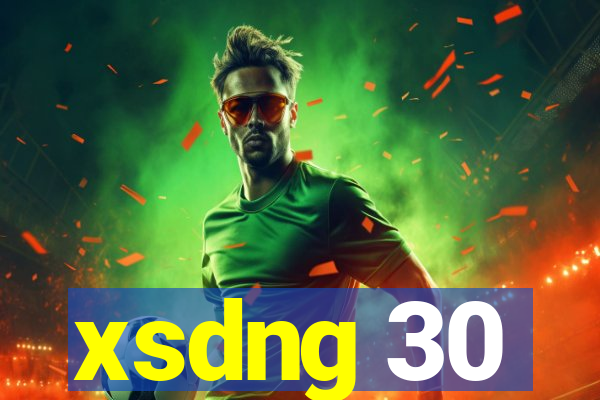 xsdng 30