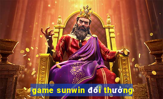 game sunwin đổi thưởng