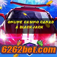 online casino canada blackjack