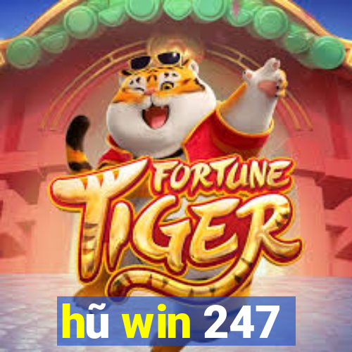 hũ win 247