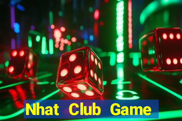 Nhat Club Game Bài Slot Đổi Thưởng