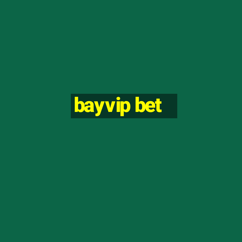 bayvip bet