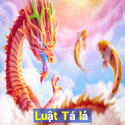 Luật Tá lả