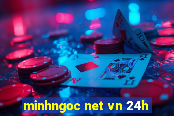 minhngoc net vn 24h