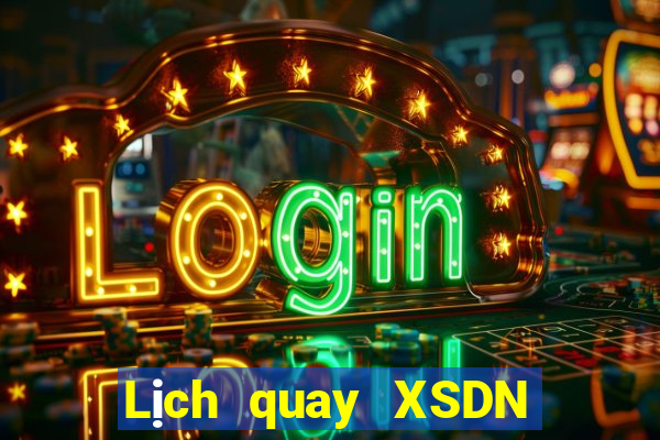 Lịch quay XSDN Thứ 5