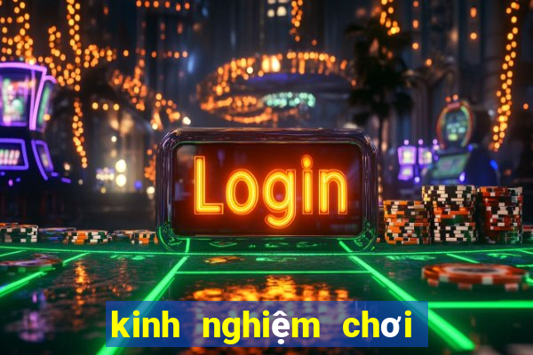 kinh nghiệm chơi game bắn cá