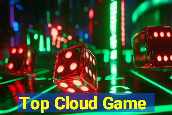 Top Cloud Game