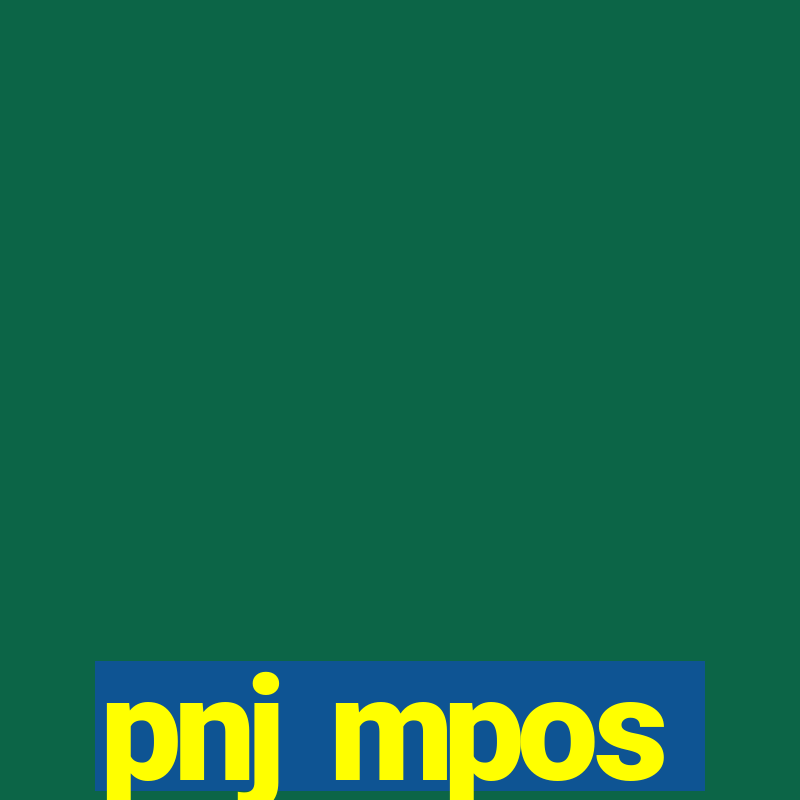 pnj mpos