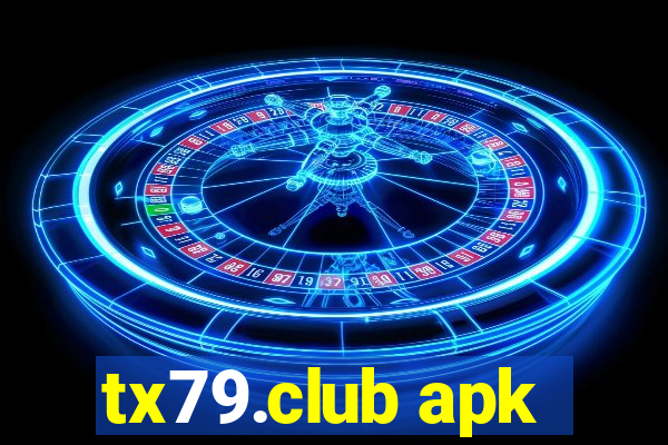 tx79.club apk