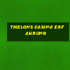 7melons casino erfahrung