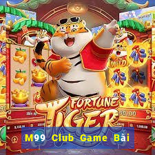 M99 Club Game Bài Rồng Lửa