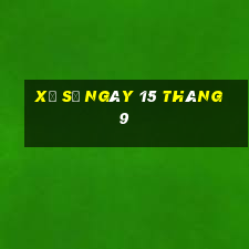 xổ số ngày 15 tháng 9