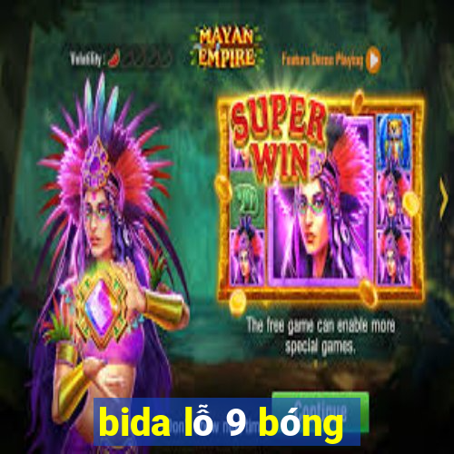 bida lỗ 9 bóng