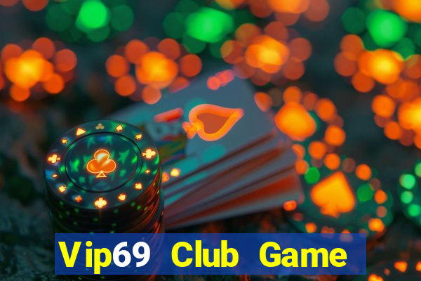 Vip69 Club Game Bài Quốc Tế