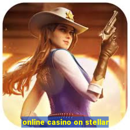 online casino on stellar