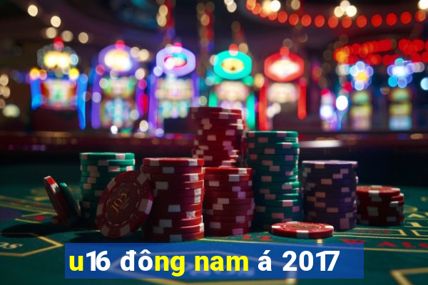 u16 đông nam á 2017