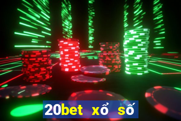 20bet xổ số Thiên Hạ Tải về