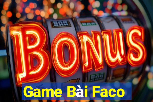 Game Bài Faco