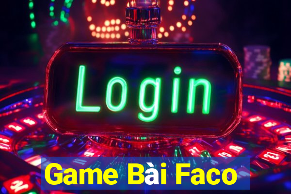 Game Bài Faco