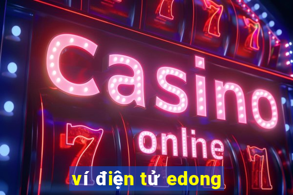 ví điện tử edong