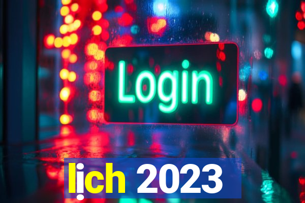 lịch 2023