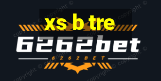 xs b tre