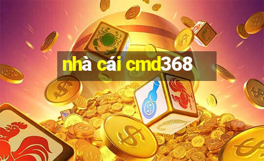 nhà cái cmd368