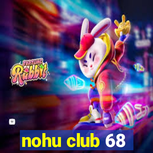 nohu club 68