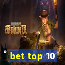 bet top 10