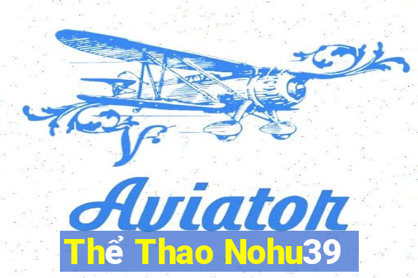 Thể Thao Nohu39