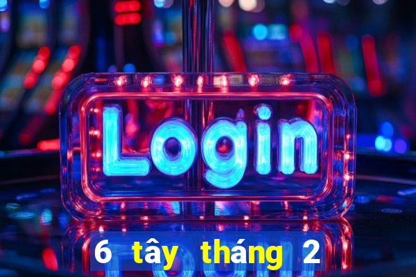 6 tây tháng 2 xổ số miền nam