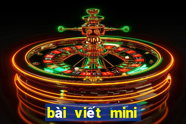 bài viết mini game hay