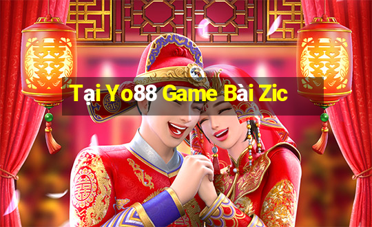 Tại Yo88 Game Bài Zic