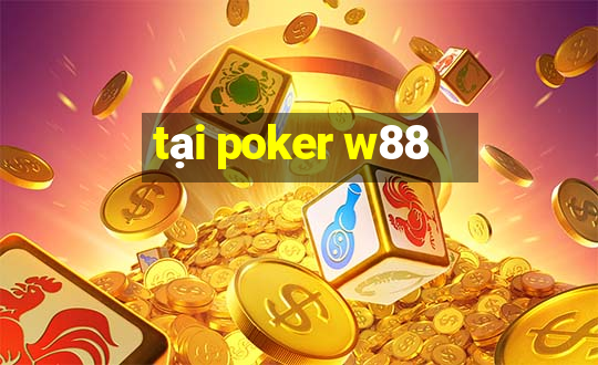 tại poker w88