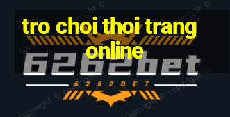 tro choi thoi trang online