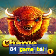 84 game bài Tướng tiền