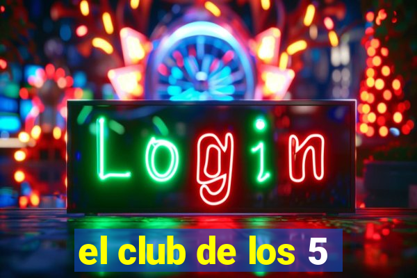 el club de los 5