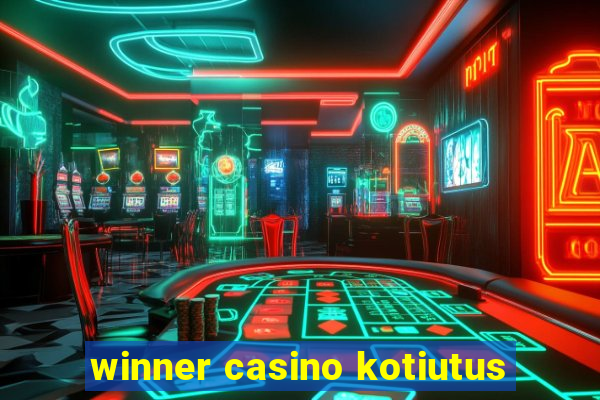 winner casino kotiutus