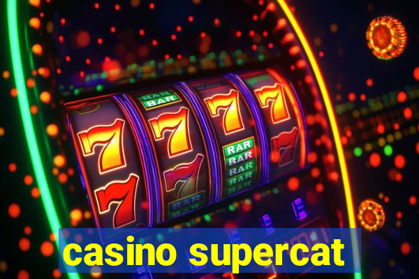 casino supercat