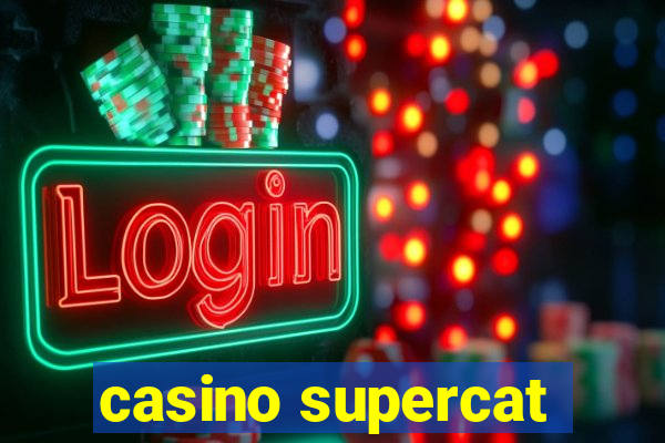 casino supercat