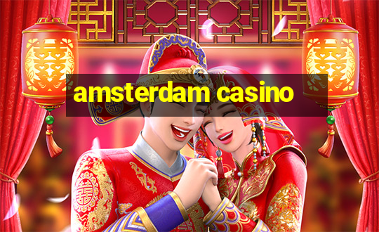 amsterdam casino