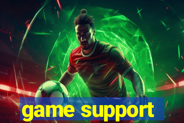 game support